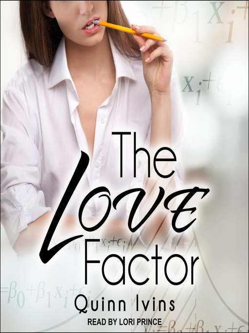 Title details for The Love Factor by Quinn Ivins - Available